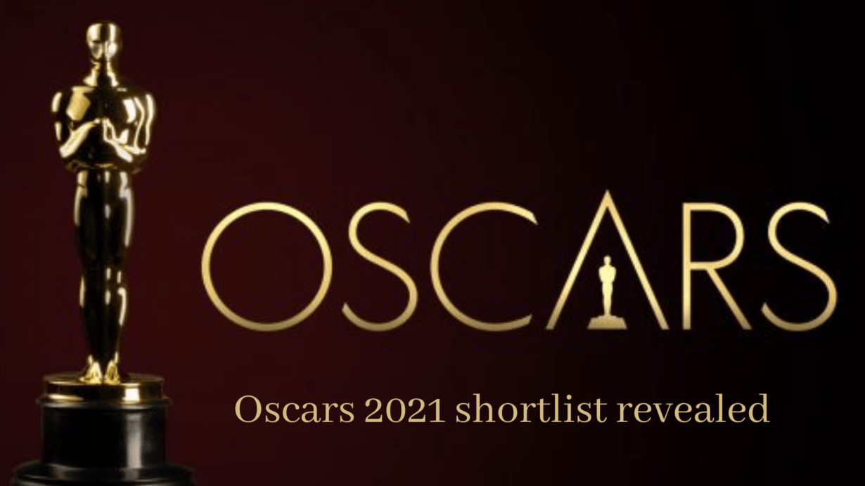 Oscars 2021 shortlist revealed: 