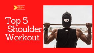 Top 5 Shoulder Workout