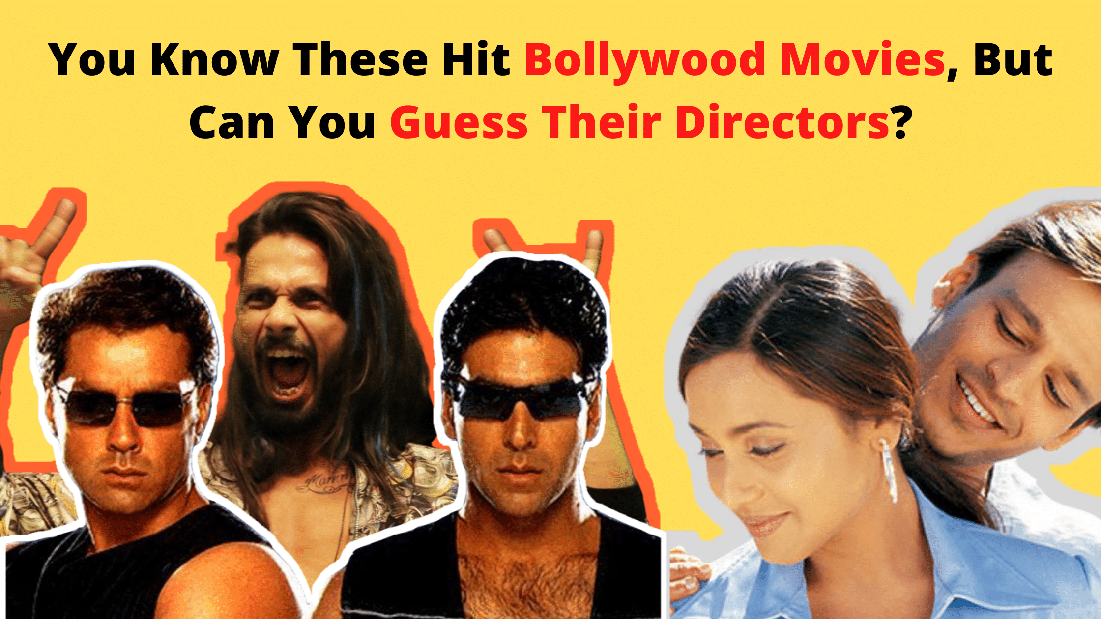 Bollywood Directors Quiz: You Know These Hit Bollywood Movies, But Can You Guess Their Directors?