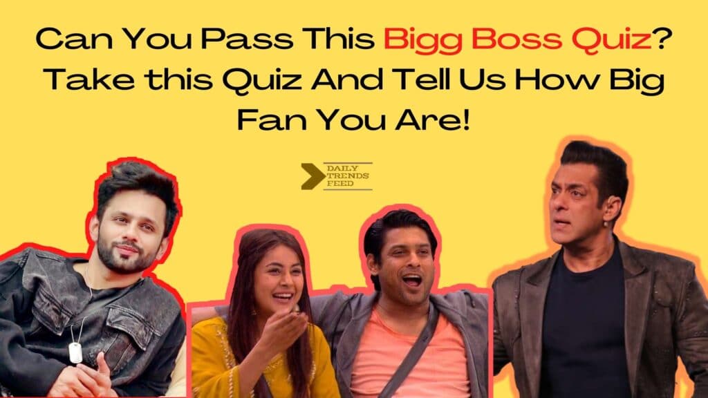 Can You Pass This Bigg Boss Quiz? Take this Quiz And Tell Us How Big Fan You Are!