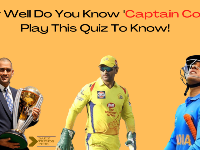 MS Dhoni Quiz: How Well Do You Know “Captain Cool”? Play This Quiz To Know!