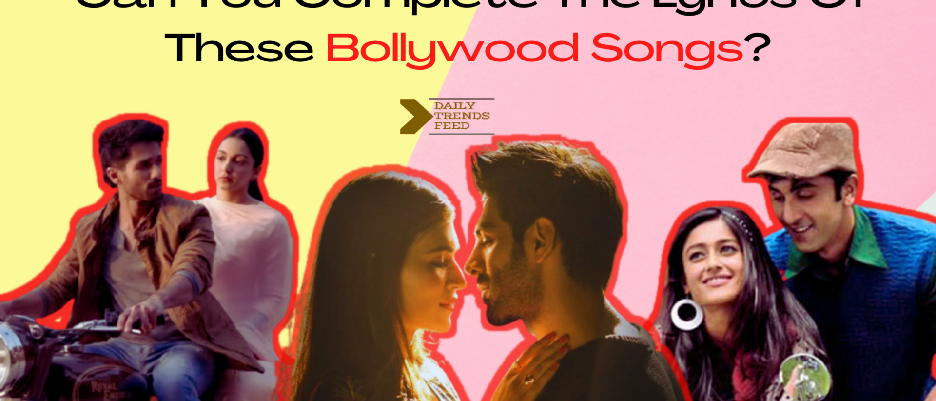 Bollywood Songs Lyrics Quiz: Can You Complete The Lyrics Of These Bollywood Songs?