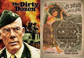 The Dirty Dozen remake of Do Ankhen Barah Haath
