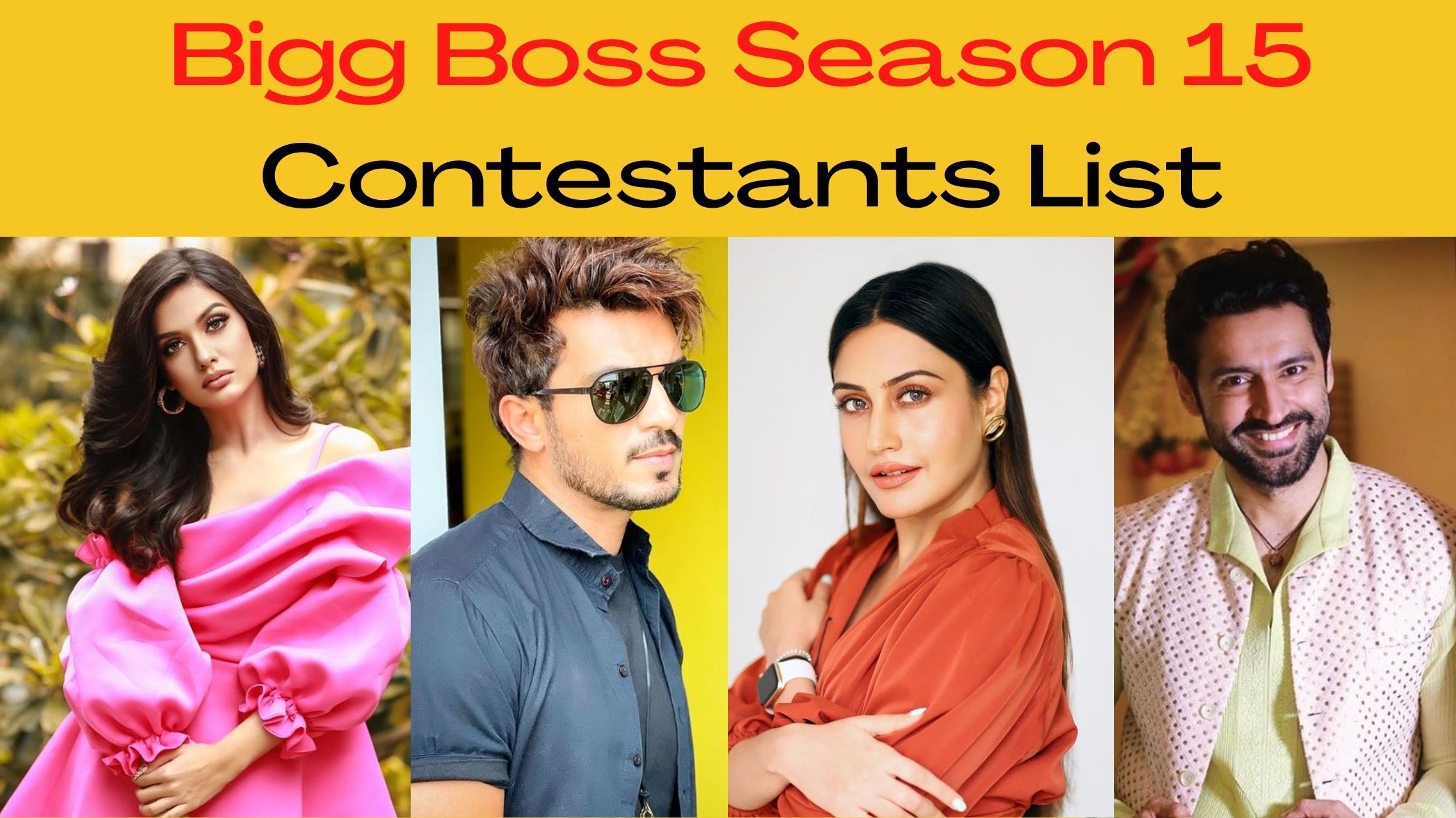 Bigg Boss 15 Contestants: Check Out The BB Season 15 Contestants List!