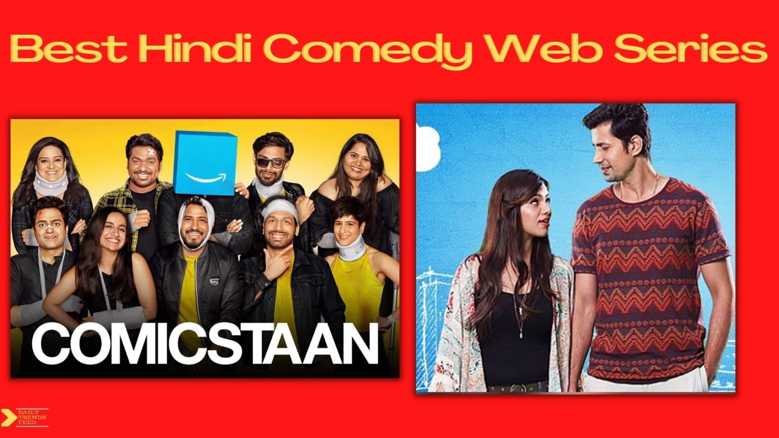 Best Hindi Comedy Web Series You Can Watch Anytime! Daily Trends Feed