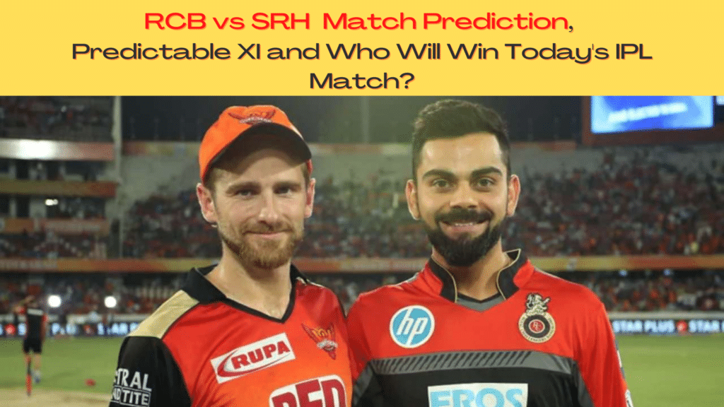 IPL 2021: RCB vs SRH Match Prediction, Predictable XI and Who Will Win Today’s IPL Match?