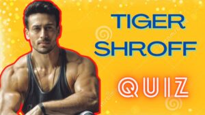 Tiger Shroff Birthday : Play This Tiger Shroff Quiz And Tell Us How Much You Know About This Baaghi Hero !