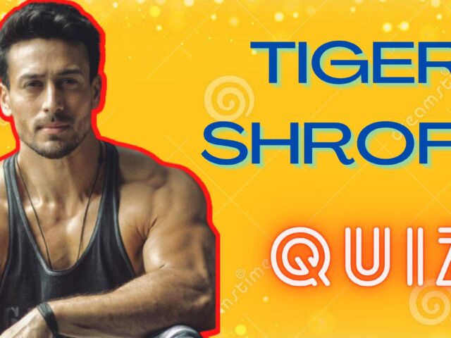 Tiger Shroff Birthday : Play This Tiger Shroff Quiz And Tell Us How Much You Know About This Baaghi Hero !