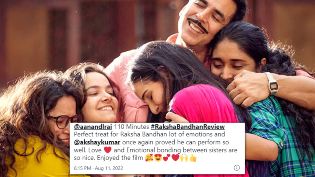 Raksha Bandhan Twitter Review: Emotional Ride!