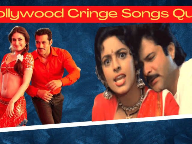 Bollywood Cringe Songs Quiz: Can You Guess These Epic Movies Which Had These Cringe Songs And Score More Than 80% ?