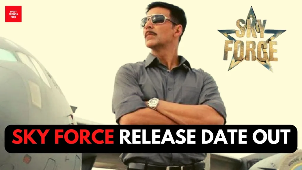 Akshay Kumar's Sky Force Release Date Out! Check More Deets!