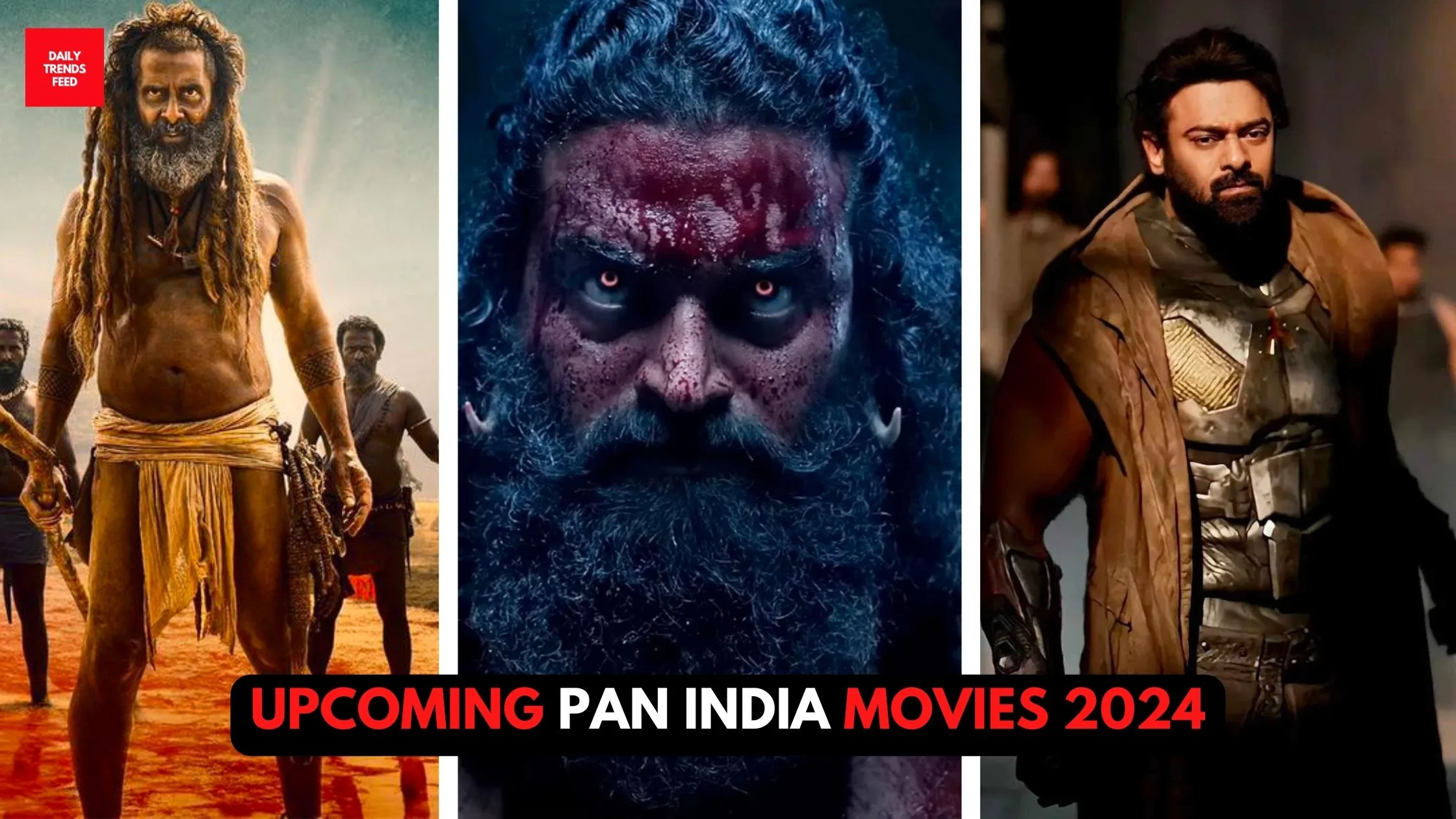 7 Upcoming Pan India Movies 2024 Which Can Be Blockbusters At Box Office!