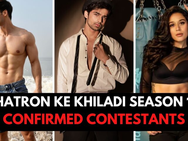 Khatron Ke Khiladi Season 14’s Confirmed Contestants Revealed: A Star-Studded Blockbuster Lineup!