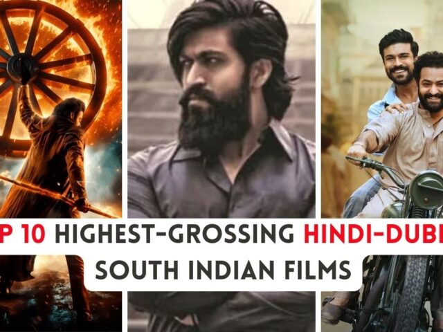 Top 10 Highest-Grossing Hindi-Dubbed South Indian Films: A Box Office Extravaganza!