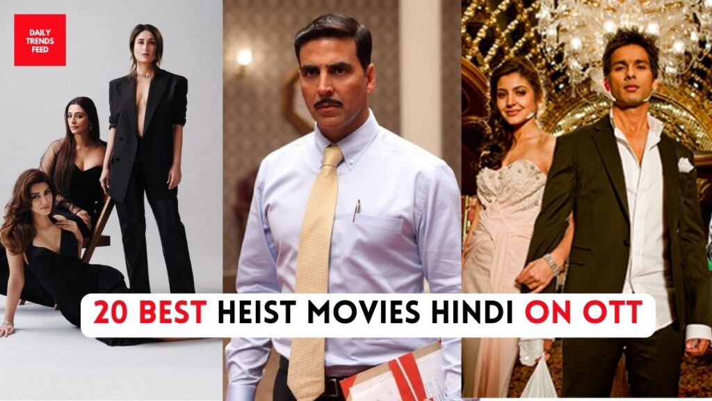 20 Best Heist Movies Hindi On OTT: Must-Watch Thrillers For Your Next Movie Night!