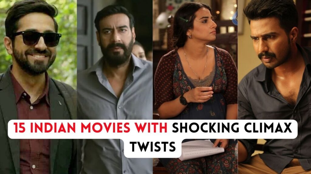 15 Indian Movies With Shocking Climax Twists That Will Leave You Stunned!