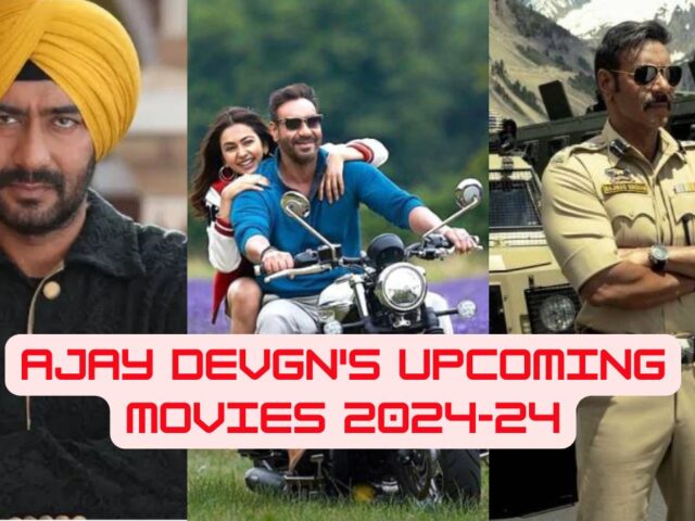 Ajay Devgn’s Upcoming Movies 2024-25: Check Stellar Lineup!