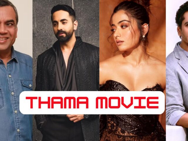 Thama Movie: Ayushmann Khurrana And Rashmika Mandanna Enters Horror-Comedy Universe’s 5th Film!