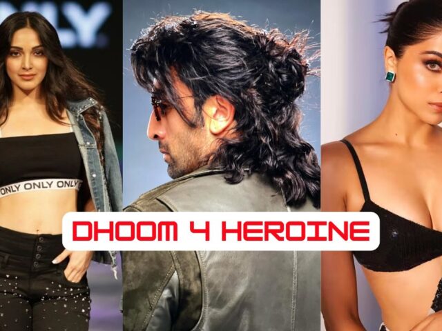 Dhoom 4 Heroine: Not Shraddha Kapoor But These Two Heroines To Be Cast In Ranbir Led Film!