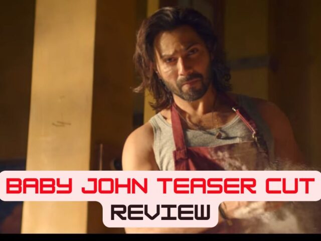 Baby John Teaser Cut Review: Varun Dhawan’s Action-Packed Look Stuns Fans, Check Reactions!