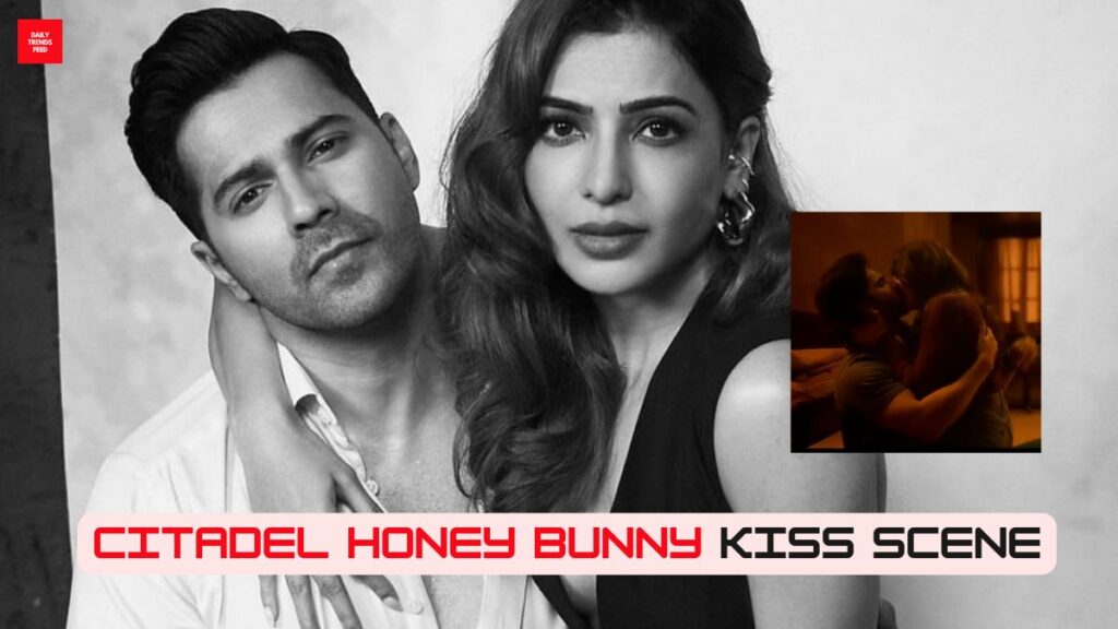 Citadel Honey Bunny Kiss Scene: Varun Dhawan & Samantha's Kissing Scene Goes Viral! Netizens React!