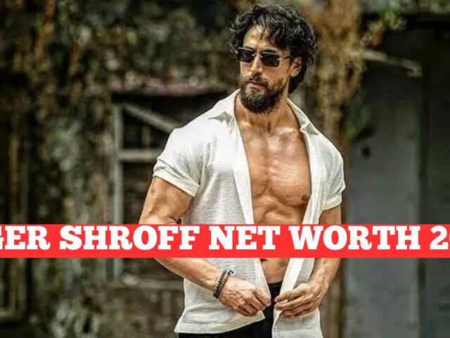 Tiger Shroff Net Worth 2025: How Bollywood’s Action Hero Built A Fortune