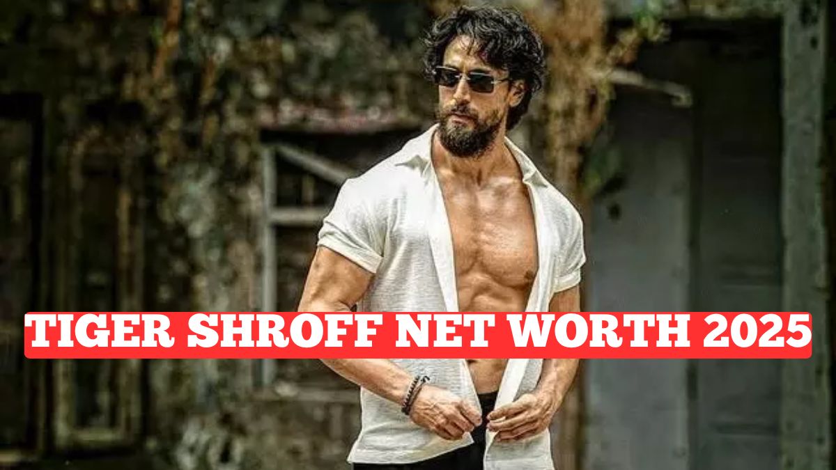 Tiger Shroff Net Worth 2025: How Bollywood’s Action Hero Built A Fortune