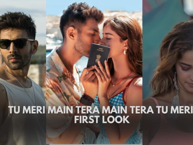 Tu Meri Main Tera Main Tera Tu Meri First Look Out On Ananya Panday’s Birthday, Trailer On Kartik’s Birthday!