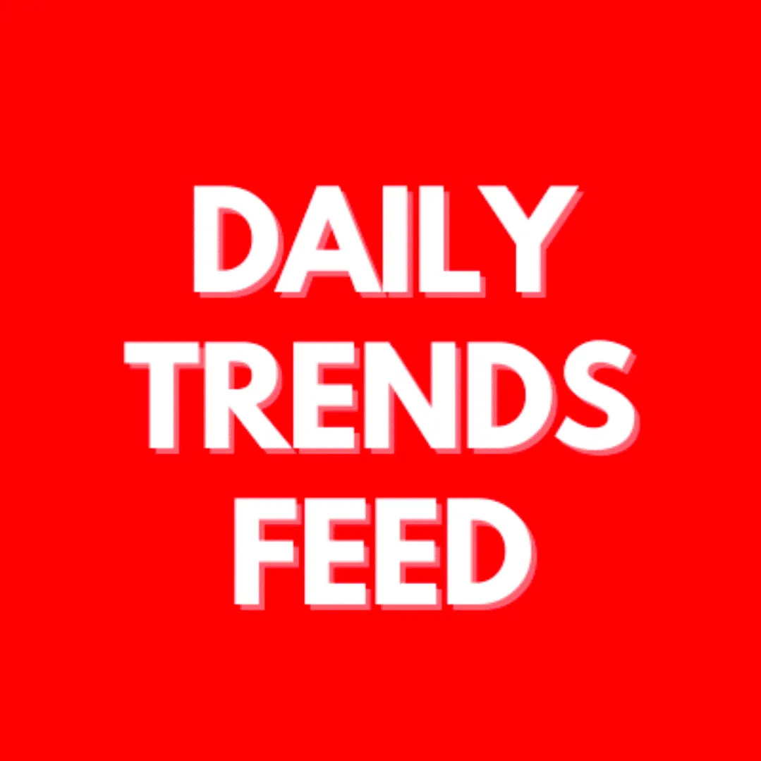 Daily Trends Feed